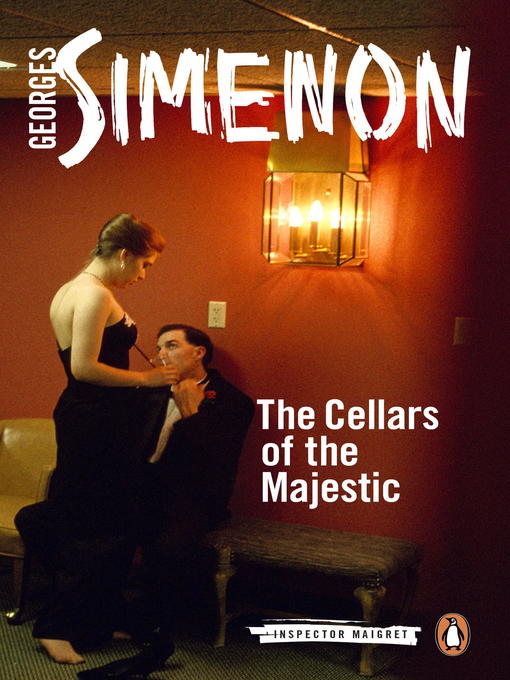 Title details for The Cellars of the Majestic by Georges Simenon - Wait list